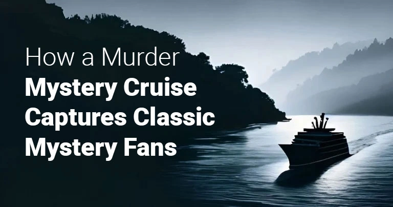 How a Murder Mystery Cruise Captures Classic Mystery Fans