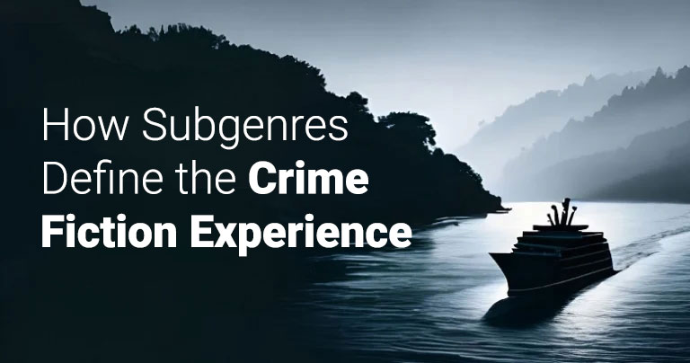 How Subgenres Define the Crime Fiction Experience