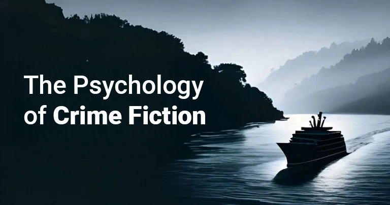 The Psychology of Crime Fiction